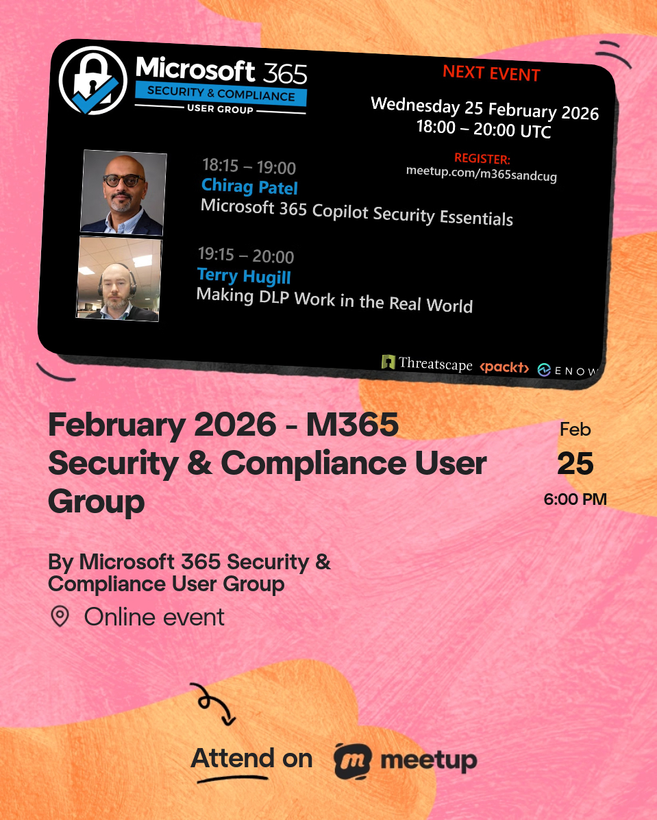 Presenting at Microsoft 365 Security & Compliance User&nbsp;Group